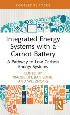 Integrated Energy Systems with a Carnot Battery | Jian Song (u. a.) | Englisch