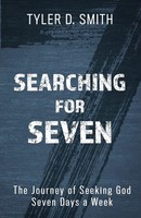 Searching For Seven Tyler D. Smith Taschenbuch Kartoniert / Broschiert Englisch