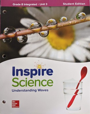 Inspire Science: Integrated G8 Write-In Student Edition Unit 3 (INTEGRATED S...