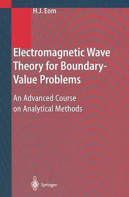 Electromagnetic Wave Theory for Boundary-Value Problems - 9783642059551