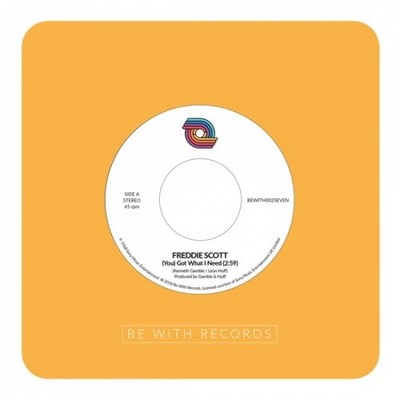 FREDDIE SCOTT (You) Got What I Need/Powerful Love 7'' NEW VINYL Be With reissue