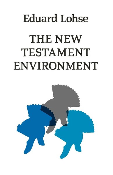 The New Testament Environment Eduard Lohse Taschenbuch Englisch 2012 SCM Press-image