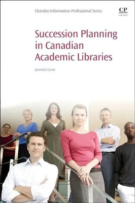 Succession Planning in Canadian Academic Libraries | Janneka Guise | Taschenbuch
