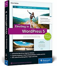 Einstieg in WordPress 5: Mit Peter Müller erstellen Sie ... | Buch | Zustand gut