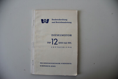 Betriebsanleitung Dieselmotor Typ 12 KVD 14,5 SVL Luftkühlung  Jahr 1961