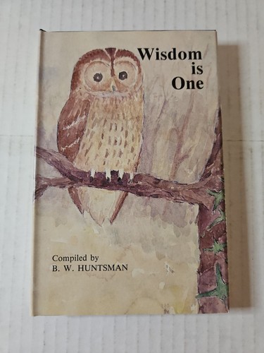 WISDOM IS ONE By B W Huntsman - HCDJ
