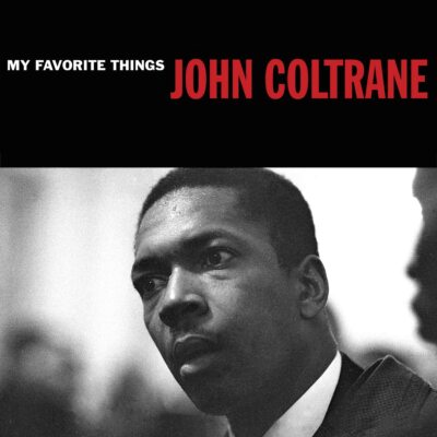John Coltrane - My Favourite Things / Two Original Albums 2CD NEW/SEALED