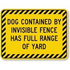 Dog Contained Invisible Fence Aluminum Weatherproof Sign b01095