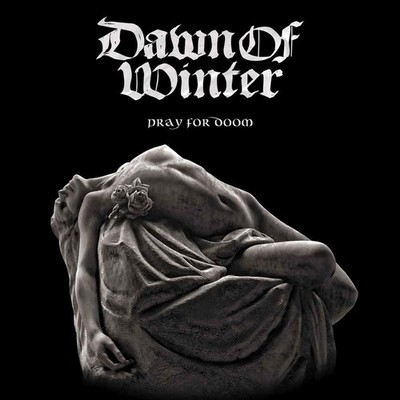 Audio CD Neu - Dawn Of Winter - Pray For Doom -I- I Hate Records