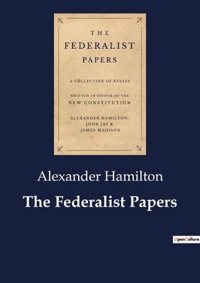 Alexander Hamilton | The Federalist Papers | Taschenbuch | Englisch (2023)