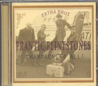 The Frantic Flintstones - Champagne 4 All! (CD) - Psychobilly