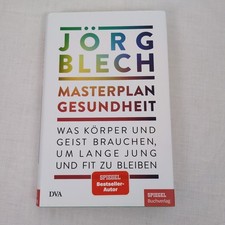 Jörg Blech / Masterplan Gesundheit: Was Kör...