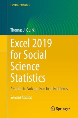 Excel 2019 for Social Science Statistics Thomas J. Quirk