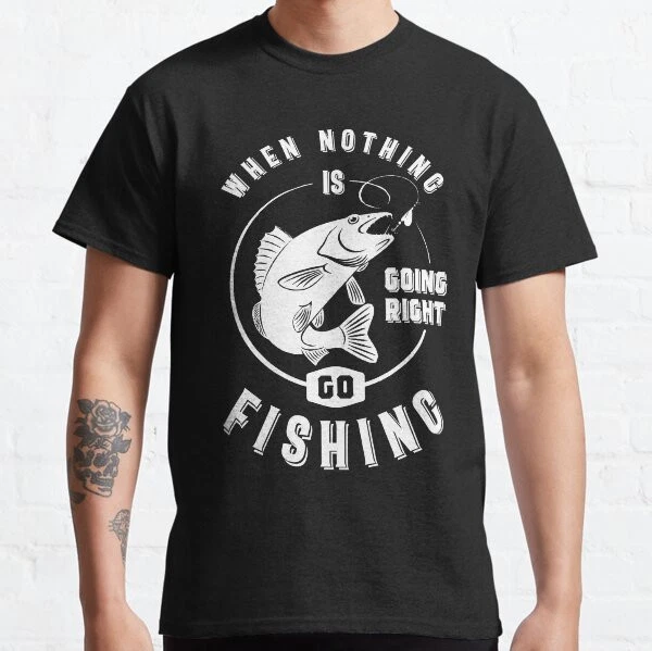 Go Fishing Funny Retro Gift idea Classic T-Shirt