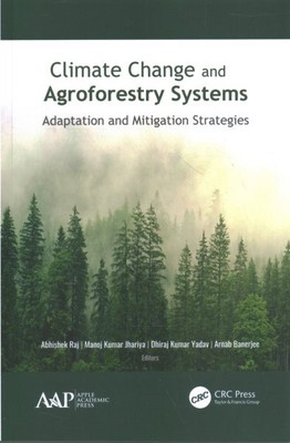 Climate Change and Agroforestry Systems : Adaptation and Mitigation Strategie...