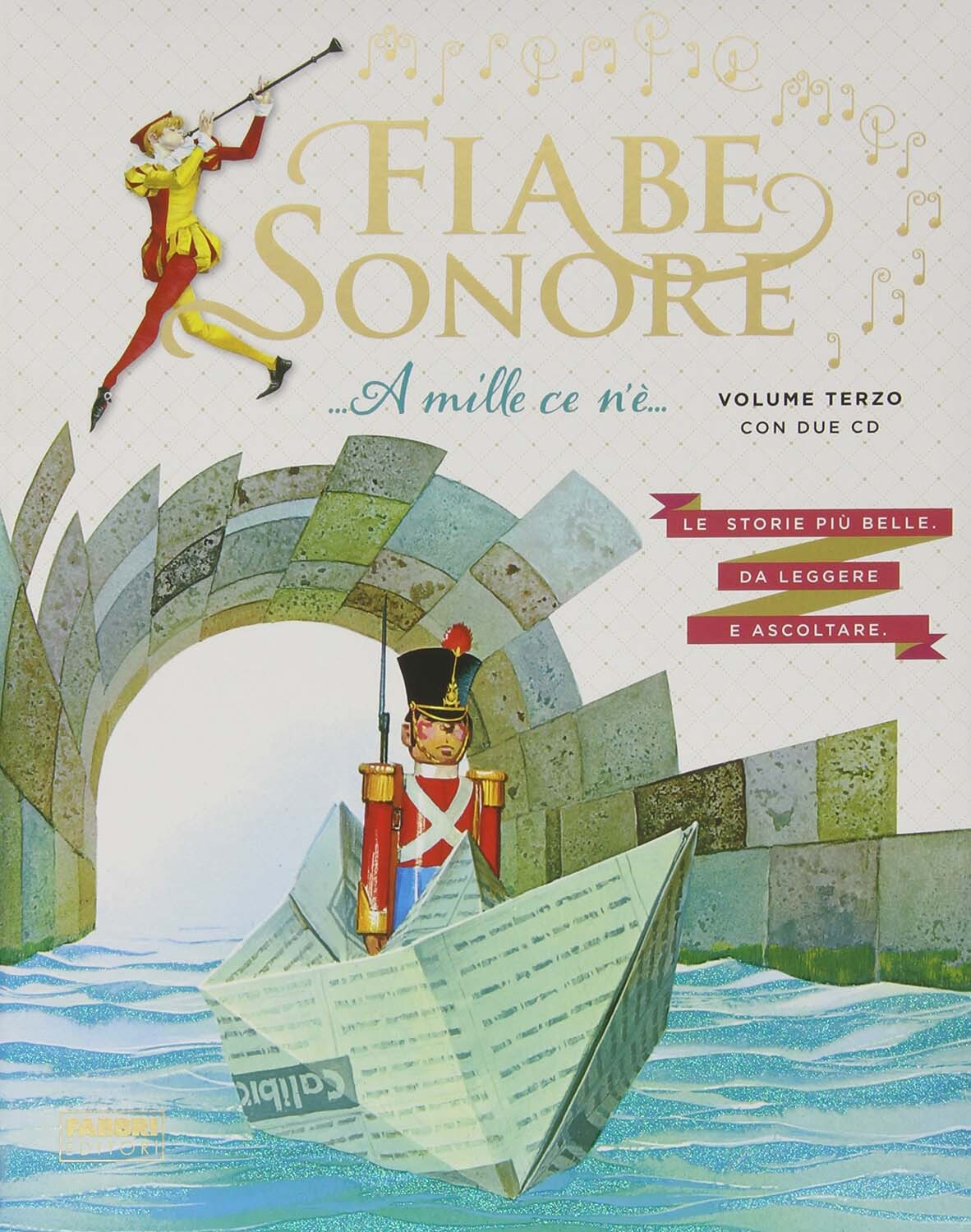 Libri Fiabe Sonore. A Mille Ce N'e... Le Storie Piu Belle Da Leggere E Ascoltare