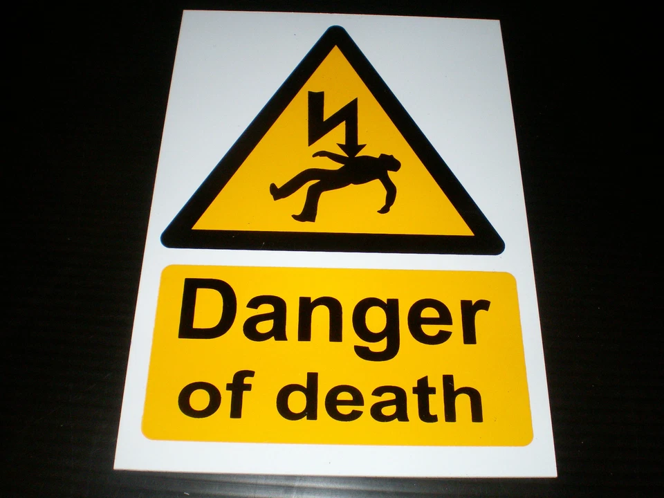 Danger Of Death Plastic Sign Or Sticker Choice Of Sizes Hazard Warning Caution