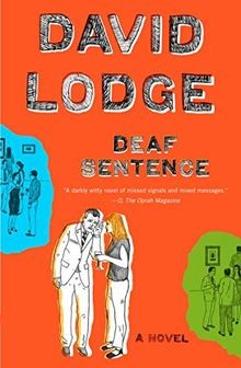 Deaf Sentence: A Novel von Lodge, David | Buch | Zustand gut