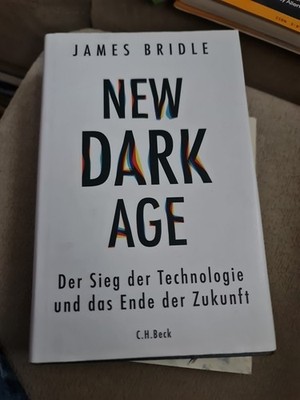 New Dark Age von James Bridle (2019, Gebundene Ausgabe) 3