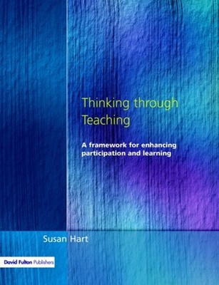 Hart - Thinking Through Teaching   A Framework for Enhancing Participa - X555z