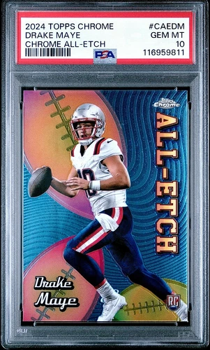 2024 Topps Chrome All-Etch #CAEDM Drake Maye Patriots RC Rookie PSA 10 Gem Mint
