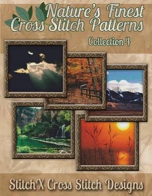 Nature's Finest Cross Stitch Pattern Collection No. 4 by Tracy Warrington (Engli