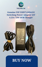 Genuine FSP FSP075-DIBAN2 Switching Power Adapter 12V 6.25A 75W OEM Charger