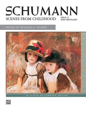 Scenes from Childhood : Opus 15 for the Piano, Paperback by Schumann, Robert ...