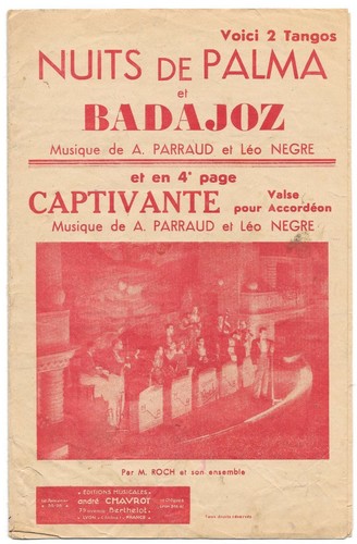 Nuits de PALMA, BADAJOZ & CAPTIVANTE Musique de A.PARRAUD & Léo NEGRE Chavrot