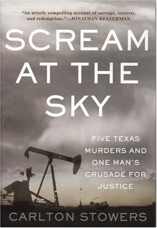True Crime: Five Texas Murders & One Man’s Relentless Pursuit for Justice
