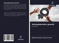 Daniela Dennys Troncoso Erice | Seksegebonden Geweld | Taschenbuch (2021)