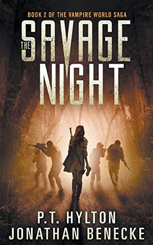 The Savage Night (The Vampire World Saga) - Hylton, P.T.