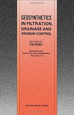 Geosynthetics in Filtration, Drainage and Erosion Control