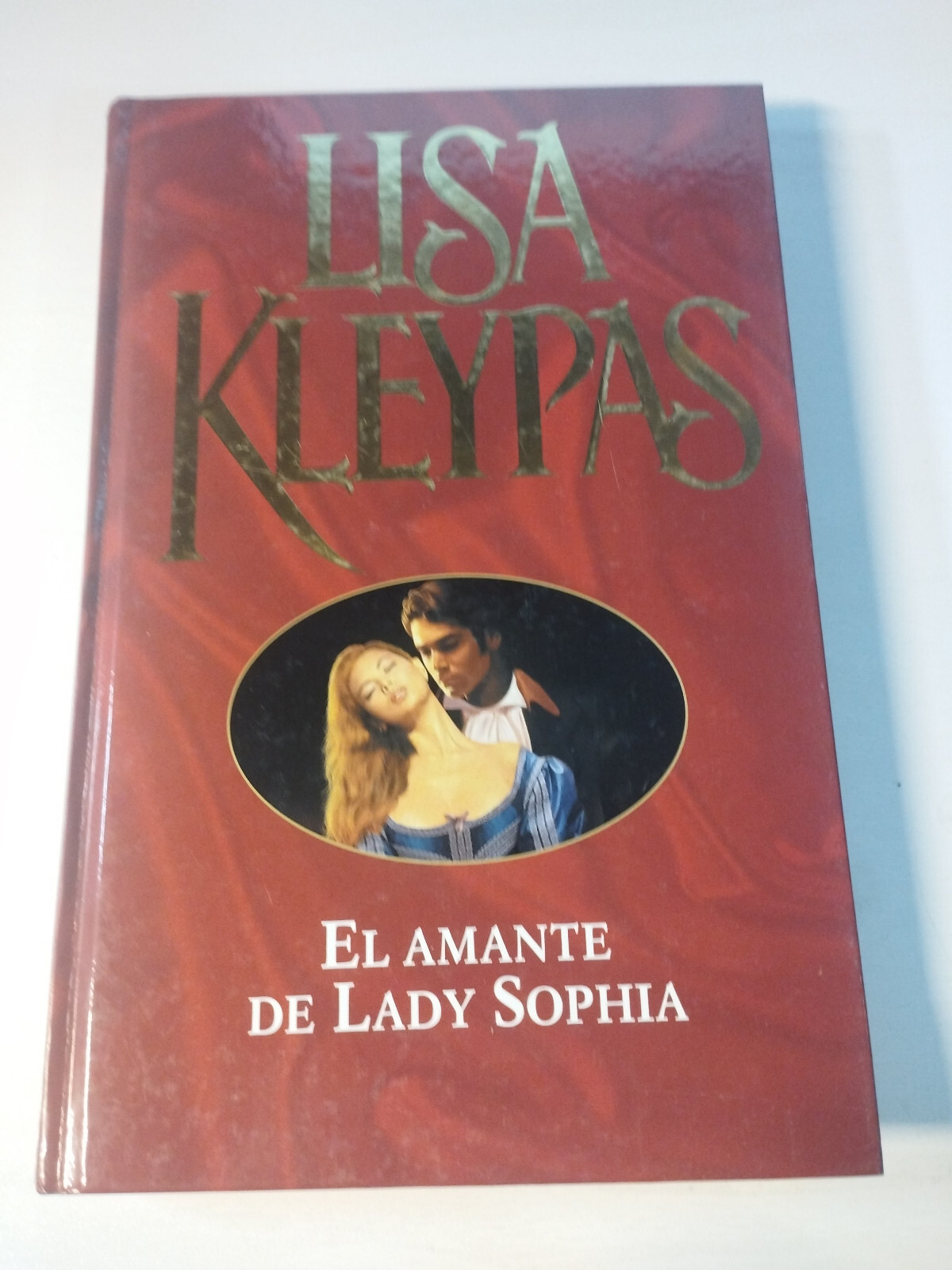 The Lover of Lady Sophia Lisa Kleypas RBA 2007 - BOOK Spanish ESP Am