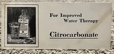 1920s-1930s CITROCARBONATE UPJOHN 8oz ADVERTISEMENT IMPROVED WATER THERAPY