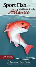 Sport Fish of the Middle & South Atlantic: Including Delaware, Georgia, Marylan