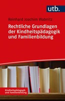 Rechtliche Grundlagen Der KindheitspäDagogik Und Familienbildung Wabnitz Buch