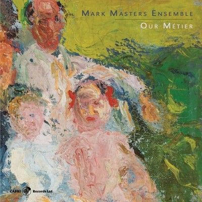 Mark Masters Ensemble Our Métier (CD) Album