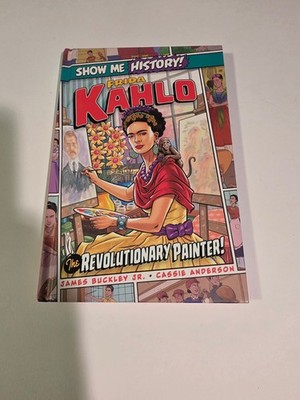 Frida Kahlo : The Revolutionary Painter 2021   Authentic  