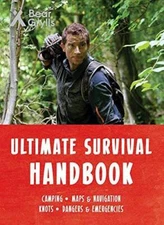 Bear Grylls Ultimate Survival Handbook - Paperback By Grylls, Bear - VERY GOOD