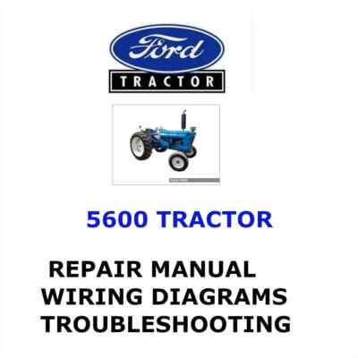 FORD 5600 TRACTOR MANUAL WORKSHOP REPAIR SERVICE ENGINE PDF