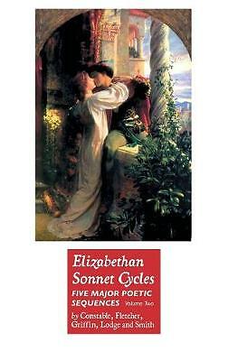 Elizabethan Sonnet Cycles: Volume Two by Giles Fletcher, Henry Constable, ...