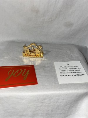 DANBURY MINT 23kt GOLD PLATED CHRISTMAS ORNAMENT AWAY IN A MANGER 2011 NIB
