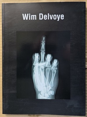Wim Delvoye - Katalog Guy Bärtschi Genf 2002/03.