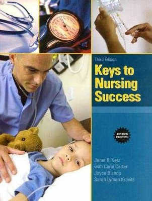 Keys to Nursing Success, Revised - Paperback, by Katz Ph.D. RN - Acceptable