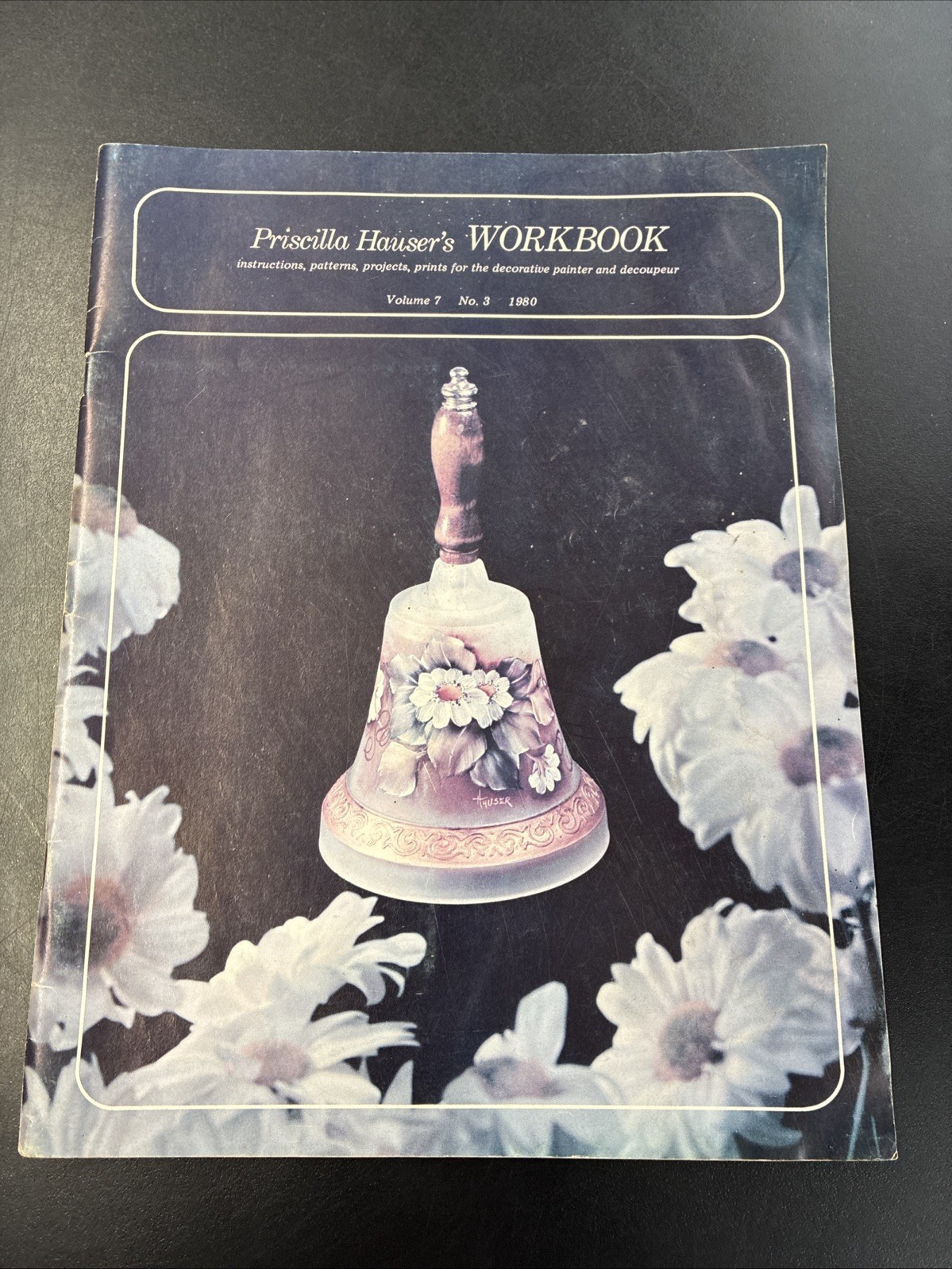Priscilla Hauser’s Workbook for The Decorative Painter Vol 7 No 3 1980