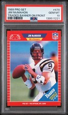1989 PRO SET TRADED BANNER ON CARD FRONT #478 JIM MCMAHON PSA 10