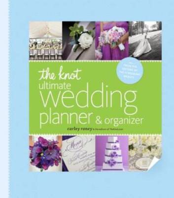 The Knot Ultimate Wedding Planner & Organizer [binder edition]: Work - VERY GOOD