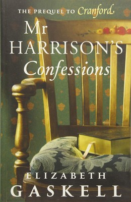 Mr Harrisons Geständnisse