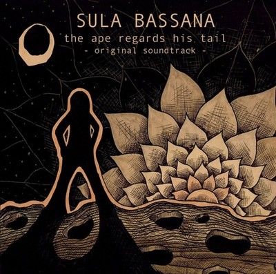 Sula Bassana The Ape Regards His Tail (Original Soundtrack)